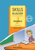 skills builder for young learners starter 1 based on the revised format for 2007 student s book-9781846791857 skills builder for young learners starter 1 based on the revised format for 2007 student s book-9781846791857