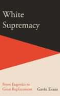 Descarga gratuita de libros en pdf griego. WHITE SUPREMACY  (edición en inglés) ePub 9781915563057