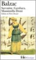 sarrasine; gambara; massimilla doni-honore de balzac-9782070344857 sarrasine; gambara; massimilla doni-honore de balzac-9782070344857