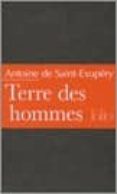 terre des hommes-a. saint-exupery-9782070348657 terre des hommes-a. saint-exupery-9782070348657