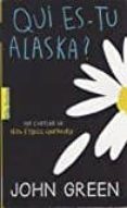 qui es-tu alaska?-john green-9782075075657 qui es-tu alaska?-john green-9782075075657