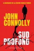 SUD PROFOND