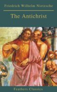 the antichrist (best navigation, active toc) (feathers classics) (ebook)-feathers classics-9782378076757 the antichrist (best navigation, active toc) (feathers classics) (ebook)-feathers classics-9782378076757
