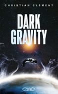 DARK GRAVITY  (edición en francés)