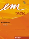 em neu 2008: hauptkurs: kursbuch (libro del alumno)-9783195016957 em neu 2008: hauptkurs: kursbuch (libro del alumno)-9783195016957