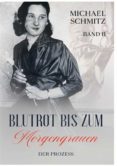 La mejor descarga de libros electrónicos gratis BLUTROT BIS ZUM MORGENGRAUEN de MICHAEL SCHMITZ