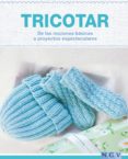 tricotar - de las nociones basicas a proyectos espectaculares (ebook)-9783815576557 tricotar - de las nociones basicas a proyectos espectaculares (ebook)-9783815576557