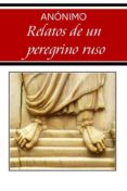 relatos de un peregrino ruso (ebook)-9786050436457 relatos de un peregrino ruso (ebook)-9786050436457