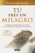 tu eres un milagro (ebook)-9786073165457 tu eres un milagro (ebook)-9786073165457