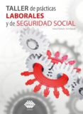 taller de practicas laborales y de seguridad social 2019 (ebook)-9786076293157 taller de practicas laborales y de seguridad social 2019 (ebook)-9786076293157