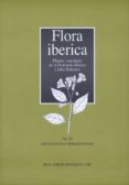 flora iberica. vol. xi. gentianaceae-boraginaceae: plantas vascul ares de la pennsula iberica-carlos aedo perez-9788400094157 flora iberica. vol. xi. gentianaceae-boraginaceae: plantas vascul ares de la pennsula iberica-carlos aedo perez-9788400094157