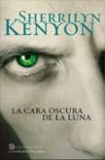 la cara oscura de la luna-sherrilyn kenyon-9788401382857 la cara oscura de la luna-sherrilyn kenyon-9788401382857
