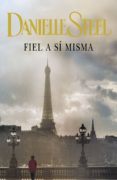 fiel a sí misma (ebook)-danielle steel-9788401384257 fiel a sí misma (ebook)-danielle steel-9788401384257