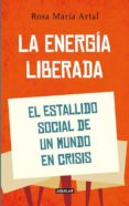 la energia liberada-rosa maria artal-9788403052857 la energia liberada-rosa maria artal-9788403052857