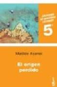 el origen perdido-matilde asensi-9788408067757 el origen perdido-matilde asensi-9788408067757