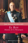 el rey: historia de la monarquia. (vol.3)-jose antonio escudero-9788408080657 el rey: historia de la monarquia. (vol.3)-jose antonio escudero-9788408080657