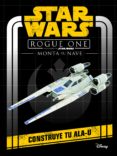 star wars. rogue one. monta tu nave-9788408161257 star wars. rogue one. monta tu nave-9788408161257