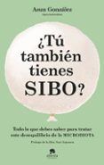 Descargar Ebook gratis ¿TÚ TAMBIÉN TIENES SIBO?