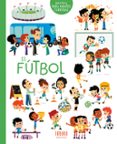el futbol : biblioteca para mentes curiosas-aurélie sarrazin-9788414016657 el futbol : biblioteca para mentes curiosas-aurélie sarrazin-9788414016657