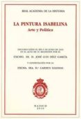 la pintura isabelina: arte y politica-jose luis diez garcia-9788415069157 la pintura isabelina: arte y politica-jose luis diez garcia-9788415069157