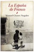 la españa de franco-manuel chaves nogales-9788415338857 la españa de franco-manuel chaves nogales-9788415338857
