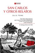 san carlos y otros relatos-julio verne-9788415462057 san carlos y otros relatos-julio verne-9788415462057