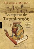 la esposa de tutankamon-claudia musio-9788415497257 la esposa de tutankamon-claudia musio-9788415497257