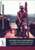 neither eagle nor serpent: la guerra de vietnam como tema literario en la novela chicana (ebook)-9788415595557 neither eagle nor serpent: la guerra de vietnam como tema literario en la novela chicana (ebook)-9788415595557