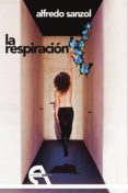 la respiracion (premio nacional de literatura dramatica 2017)-alfredo sanzol-9788415906957 la respiracion (premio nacional de literatura dramatica 2017)-alfredo sanzol-9788415906957