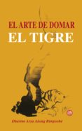 el arte de domar el tigre (ebook)-9788415912057 el arte de domar el tigre (ebook)-9788415912057