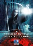 muerte de ensueño, muerte de amor (ebook)-9788415941057 muerte de ensueño, muerte de amor (ebook)-9788415941057