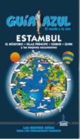 estambul 2015 (guia azul) (5ª ed.)-manuel monreal-antonio picazo-9788416137657 estambul 2015 (guia azul) (5ª ed.)-manuel monreal-antonio picazo-9788416137657