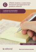 (i.b.d.) análisis y control de la desviación presupuestaria del producto gráfico. argn0109 - producción editorial-9788416271757 (i.b.d.) análisis y control de la desviación presupuestaria del producto gráfico. argn0109 - producción editorial-9788416271757