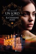 me enamore de un lord-katharine ashe-9788416327157 me enamore de un lord-katharine ashe-9788416327157