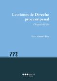 lecciones de derecho procesal penal (8ª ed.).-teresa armenta deu-9788416402557 lecciones de derecho procesal penal (8ª ed.).-teresa armenta deu-9788416402557