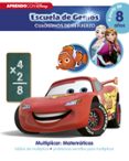 multiplicar: matematicas: tablas de multiplicar · problemas senci llos para multiplicar (disney escuela de genios. cuadernos de refuerzo)-9788416548057 multiplicar: matematicas: tablas de multiplicar · problemas senci llos para multiplicar (disney escuela de genios. cuadernos de refuerzo)-9788416548057