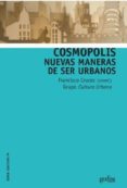 cosmopolis: nuevas maneras de ser humanos-francisco cruces villalobos-9788416572557 cosmopolis: nuevas maneras de ser humanos-francisco cruces villalobos-9788416572557