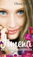 jimena no deshoja margaritas (ebook)-olga salar-9788416580057 jimena no deshoja margaritas (ebook)-olga salar-9788416580057