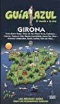 girona 2017 (guia azul) 5ª ed.-angel ingelmo-manuel monreal-9788416766857 girona 2017 (guia azul) 5ª ed.-angel ingelmo-manuel monreal-9788416766857