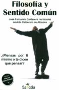 filosofia y sentido comun-jose fernando calderero hernandez-9788416921157 filosofia y sentido comun-jose fernando calderero hernandez-9788416921157