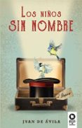 los niños sin nombre-juan de avila gonzalez-9788416994557 los niños sin nombre-juan de avila gonzalez-9788416994557