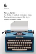 la duda, el sentido comun y otras herramientas para escribir bien (ebook)-9788417023157 la duda, el sentido comun y otras herramientas para escribir bien (ebook)-9788417023157