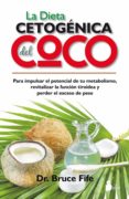 la dieta cetogenica del coco (ebook)-9788417030957 la dieta cetogenica del coco (ebook)-9788417030957
