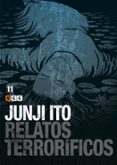 junji ito: relatos terroríficos núm. 11-junji ito-9788417106157 junji ito: relatos terroríficos núm. 11-junji ito-9788417106157