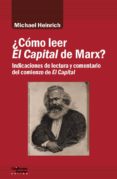 ¿cómo leer el capital de marx?-michael heinrich-9788417134457 ¿cómo leer el capital de marx? michael heinrich 9788417134457