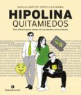 Descargas de libros electrónicos gratis para teléfonos HIPOLINA QUITAMIEDOS (Literatura española) 9788417780357 CHM