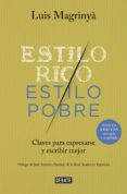 Buenos libros para leer descarga gratuita ESTILO RICO, ESTILO POBRE