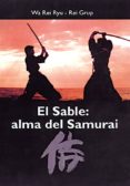 el sable: alma de samurai-francisco royo-9788420303857 el sable: alma de samurai-francisco royo-9788420303857