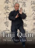 taiji quan: de los chen a los sun-jose luis serra-9788420304557 taiji quan: de los chen a los sun-jose luis serra-9788420304557