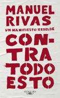 contra todo esto-manuel rivas-9788420431857 contra todo esto-manuel rivas-9788420431857